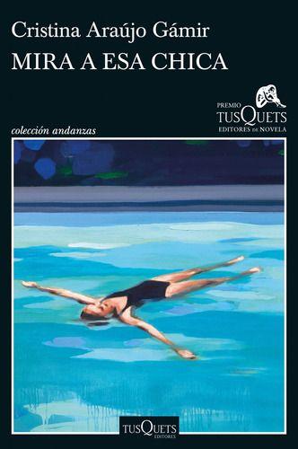 Libro Mirar A Esa Chica - Cristina Araújo Gámir-0