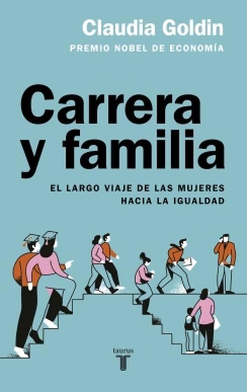 Libro Carrera y familia - Claudia Goldin-0