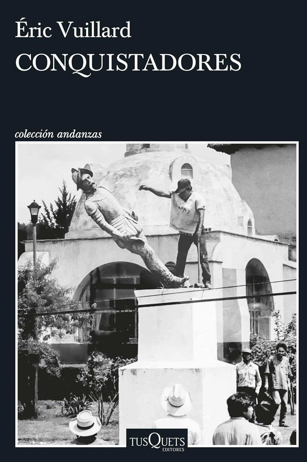 Libro Conquistadores - Éric Vuillard-0