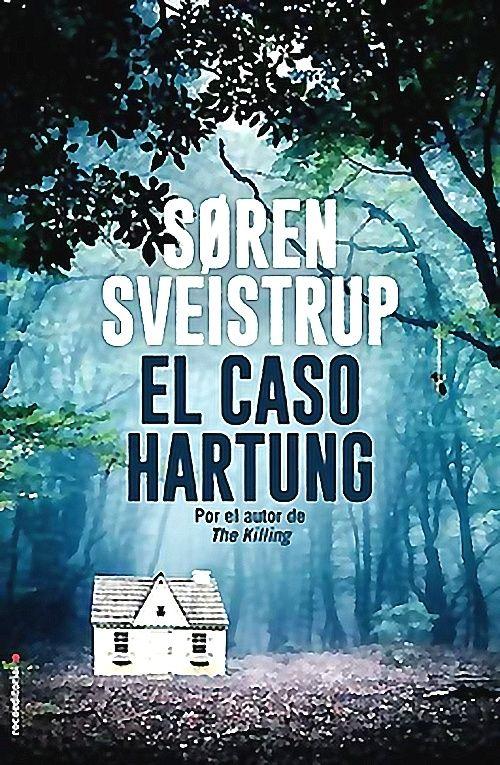 Libro El Caso Hartung - Sveistrup, Søren-0