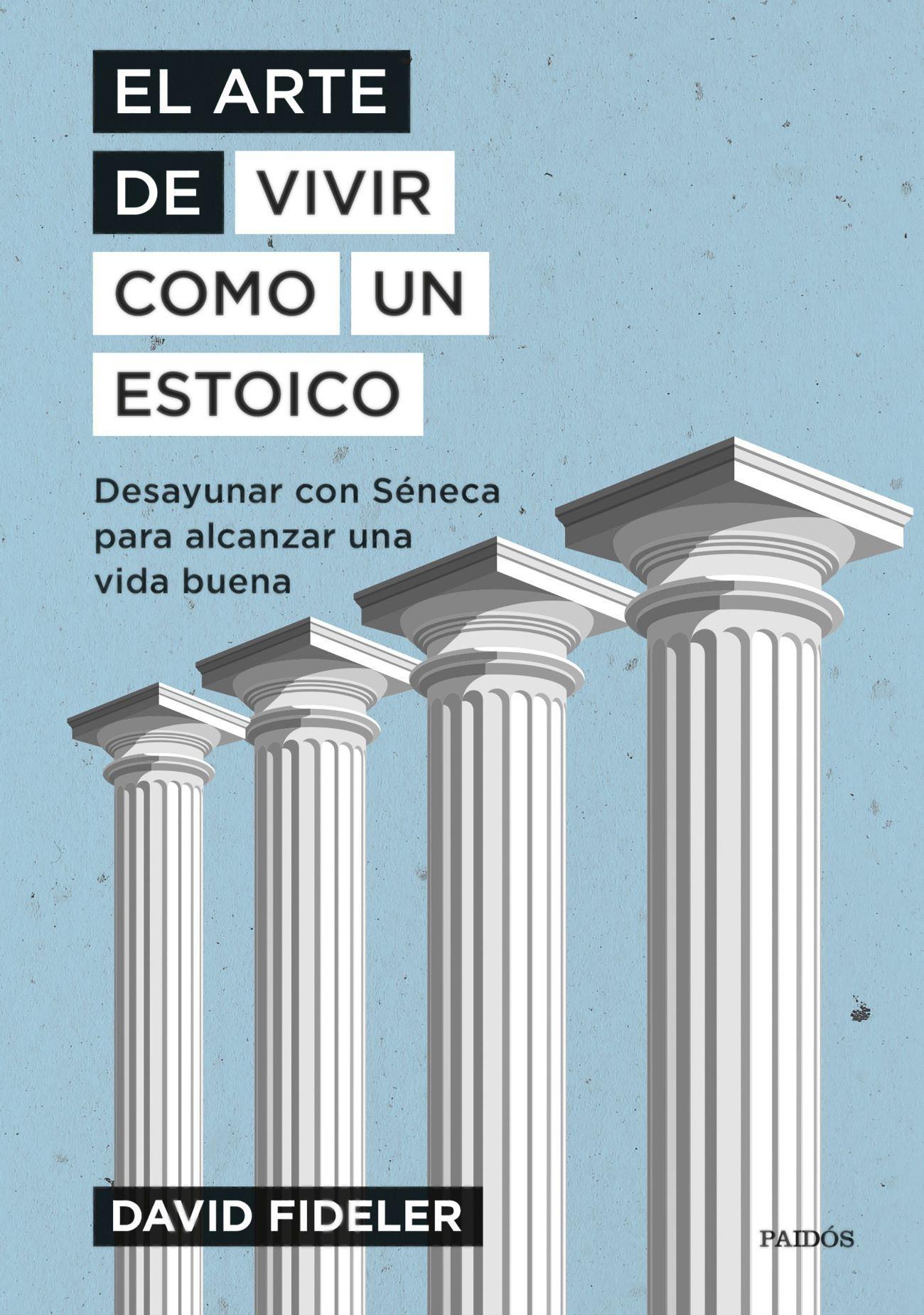 Libro El arte de vivir como un estoico - David Fideler-0