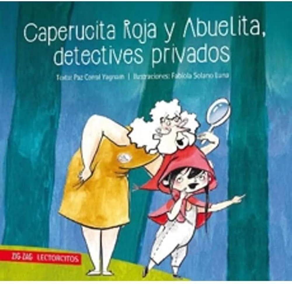 Caperucita Roja y Abuelita , Detectives Privados - P. Corral-0