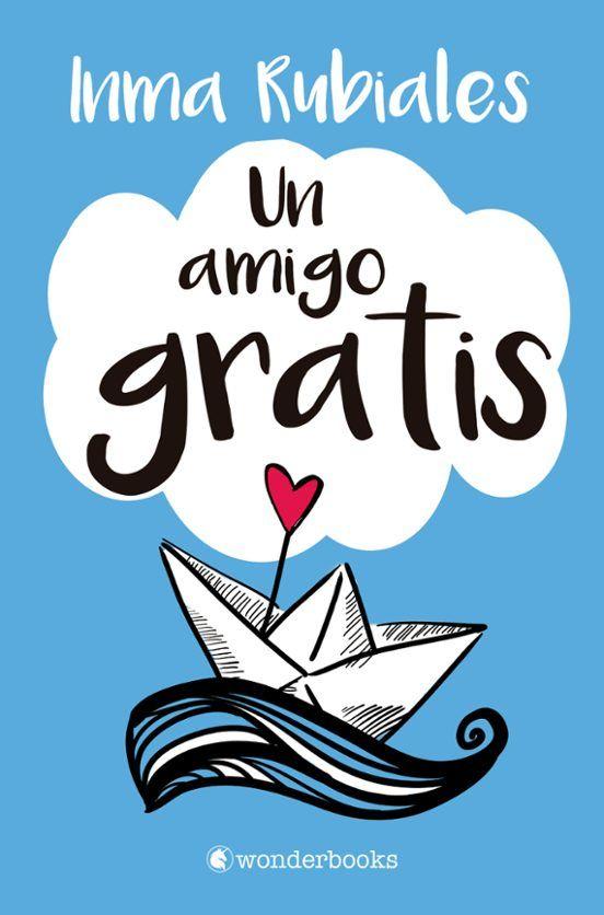 Libro Un amigo gratis - Inma Rubiales-0
