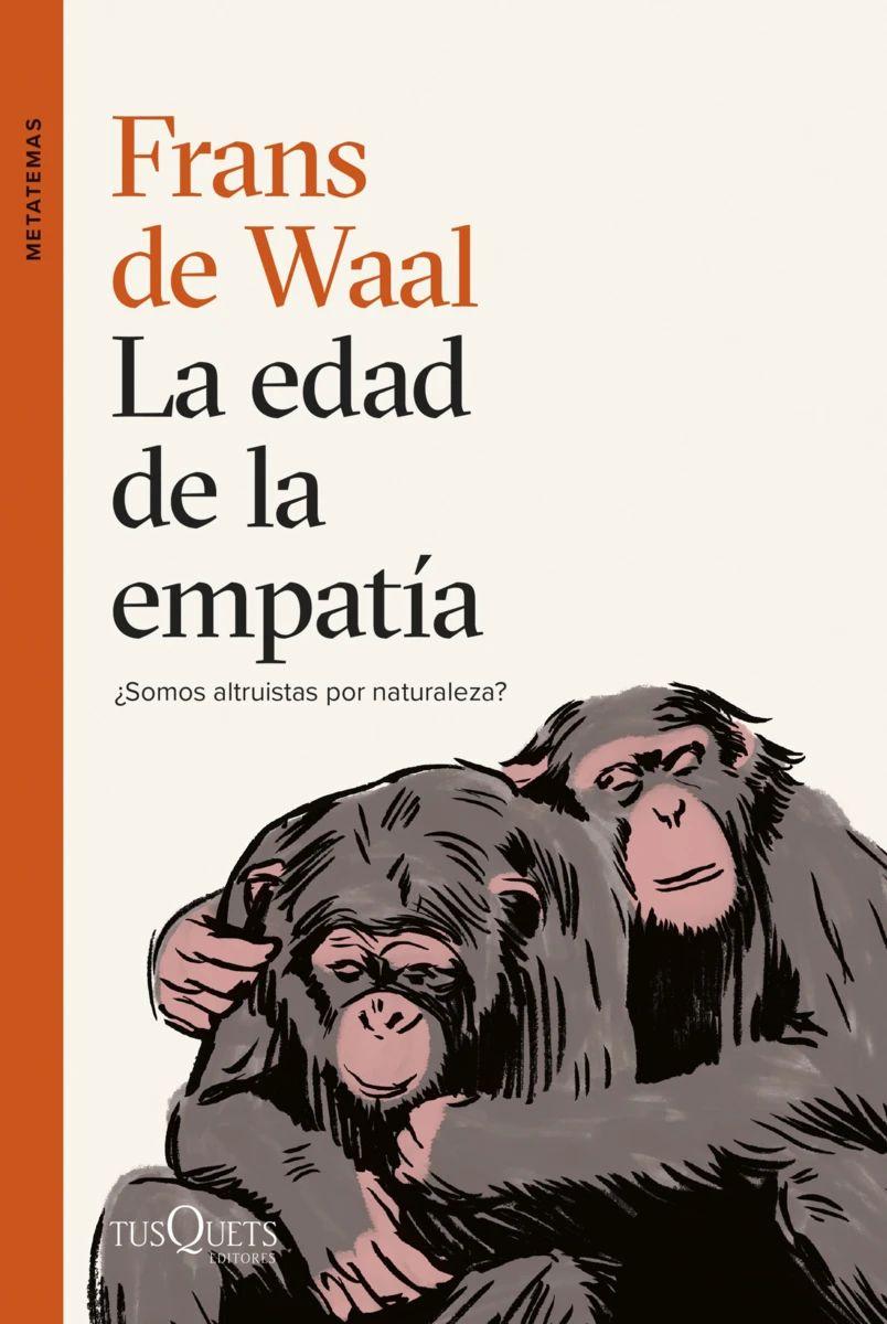 Libro La edad de la empatía - Frans de Waal-0