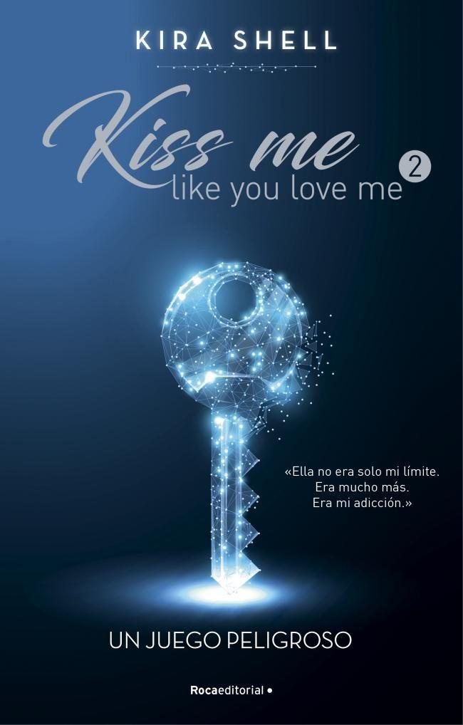 Libro Un juego peligroso Kiss me like you love me2 - K Shell-0