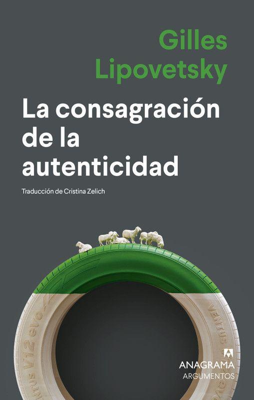 Libro La consagración de la autenticidad - Gilles Lipovetsky-0