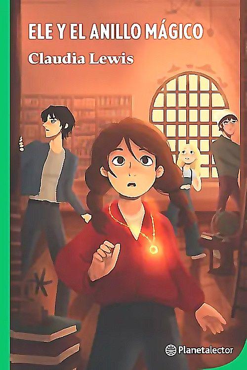 Libro Ele y el anillo mágico - Claudia Lewis-0