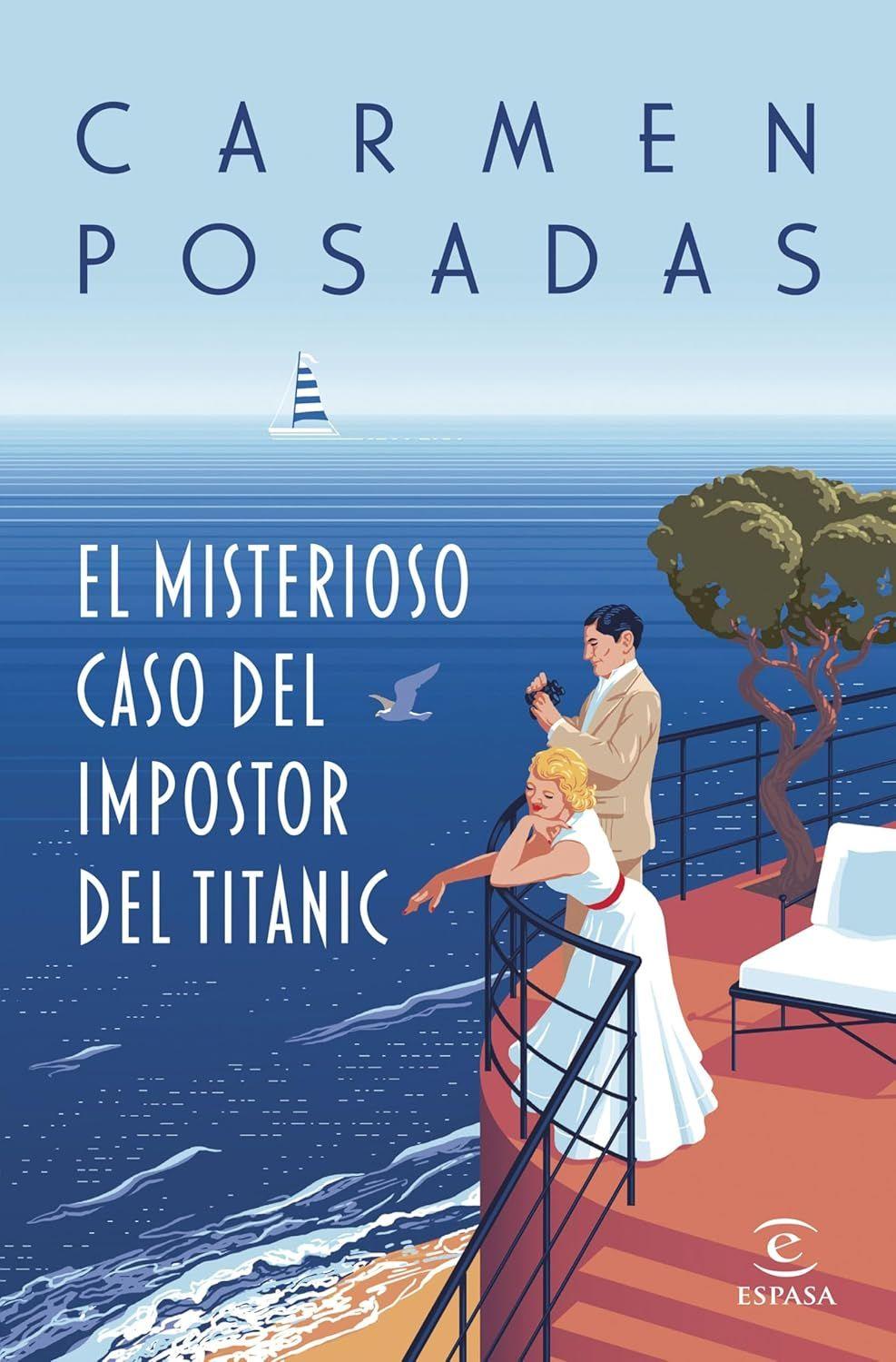 El misterioso caso del impostor del Titanic - Carmen Posadas-0