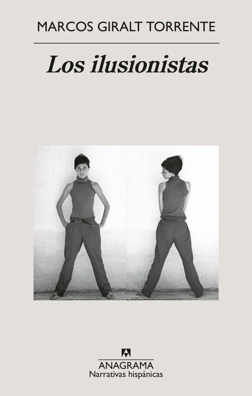 Libro Los Ilusionistas - Giralt Torrente, Mar-0