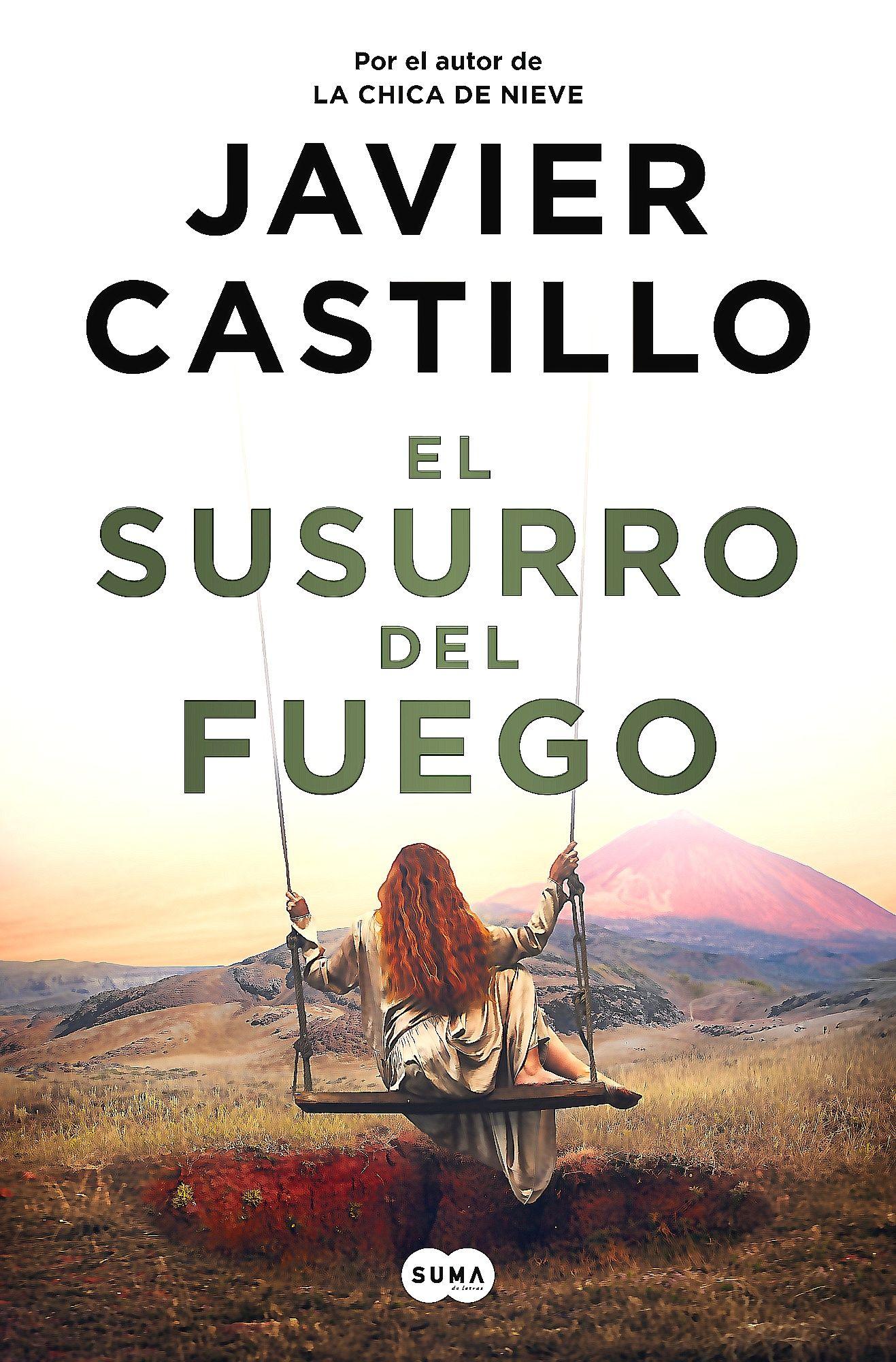 Libro El susurro del fuego - Javier Castillo-0