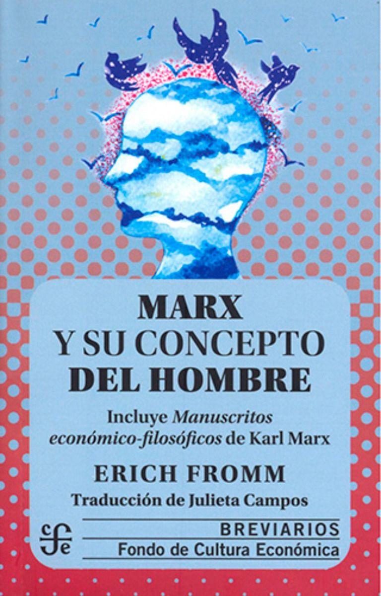 Libro Marx y su concepto del hombre - Erich Fromm-0