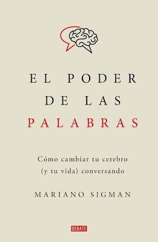 Libro El Poder De Las Palabras - Mariano Sigman-0