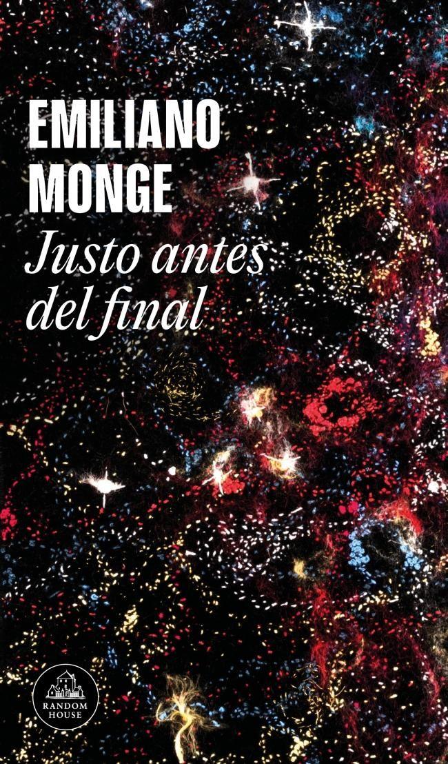 Libro Justo antes del final - Emiliano Monge-0