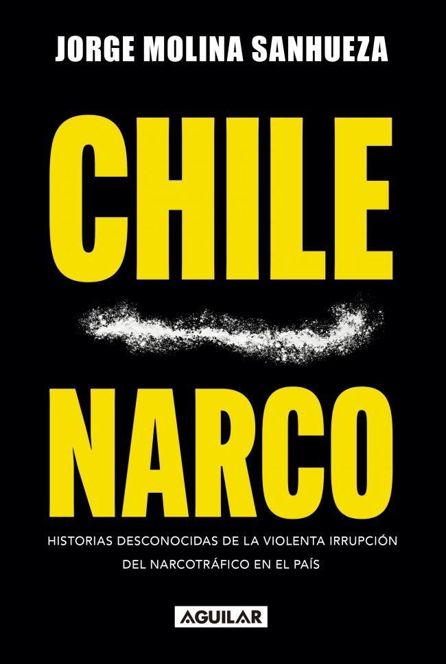 Libro Chile Narco - Jorge Molina-0