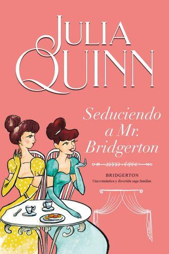 Seduciendo A Mr. Bridgerton (bridgerton 4) - Quinn, Julia-0