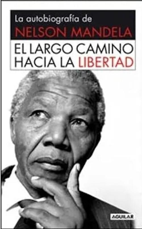 Libro El largo camino hacia la libertad - Nelson Mandela-0