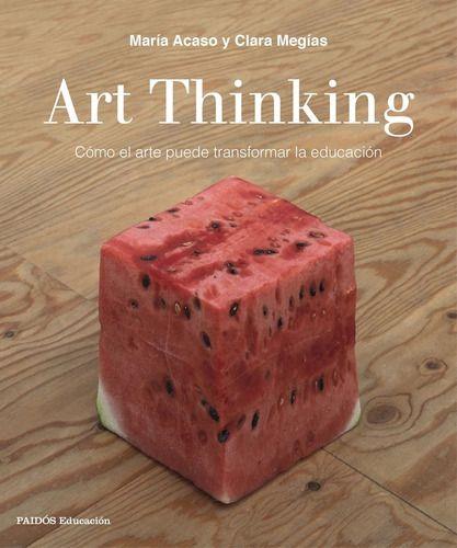 Libro Art Thinking - Maria Acaso - Planeta-0