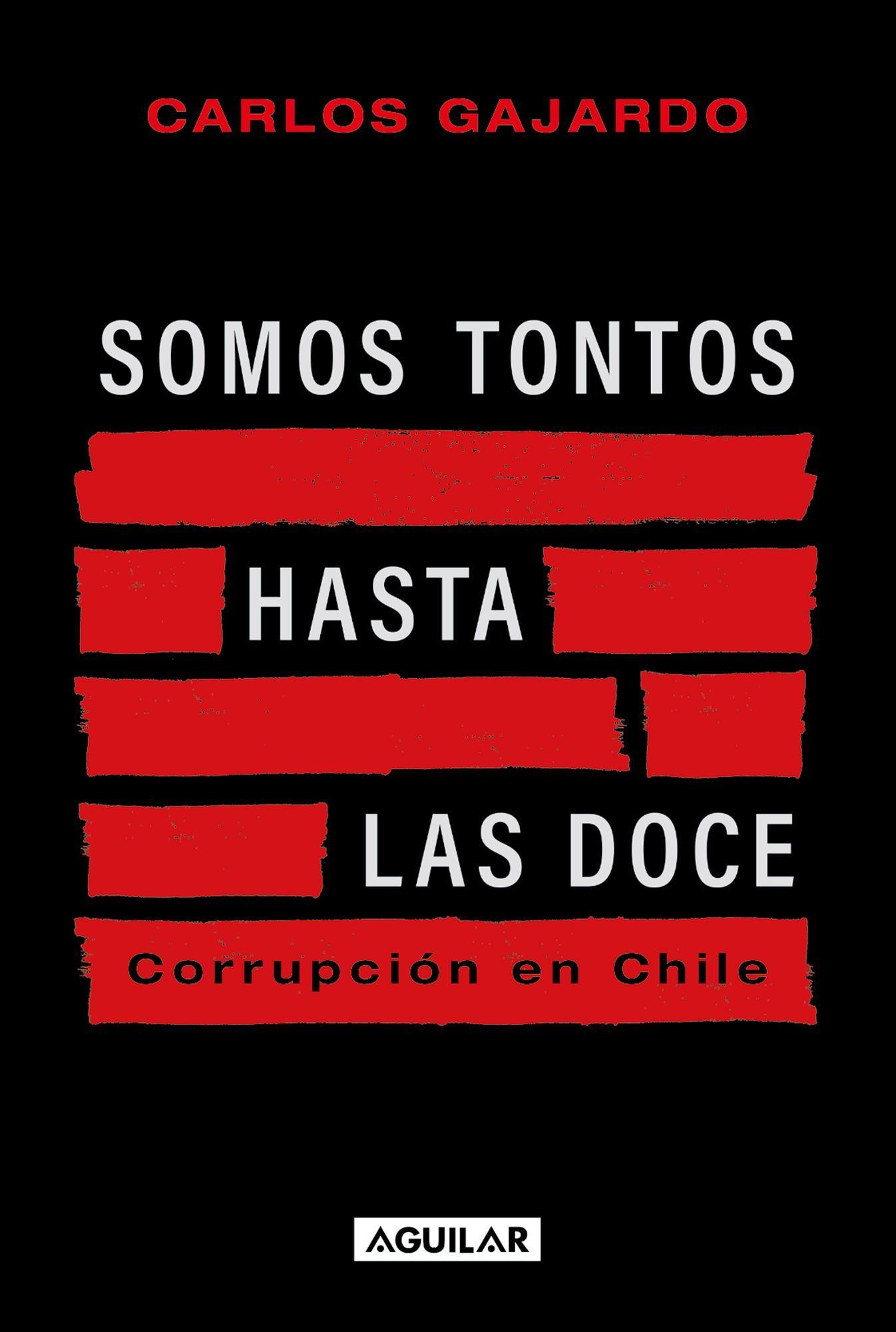 Libro Somos tontos hasta las doce - Carlos Gajardo-0