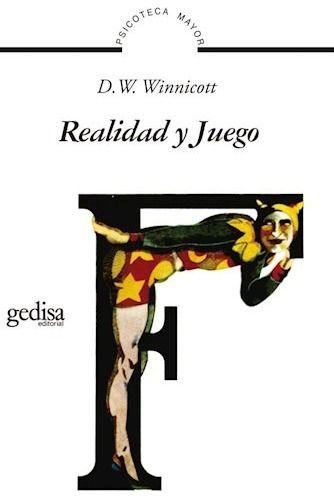 Libro Realidad Y Juego - D.w. Winnicott - Gedisa Editorial-0