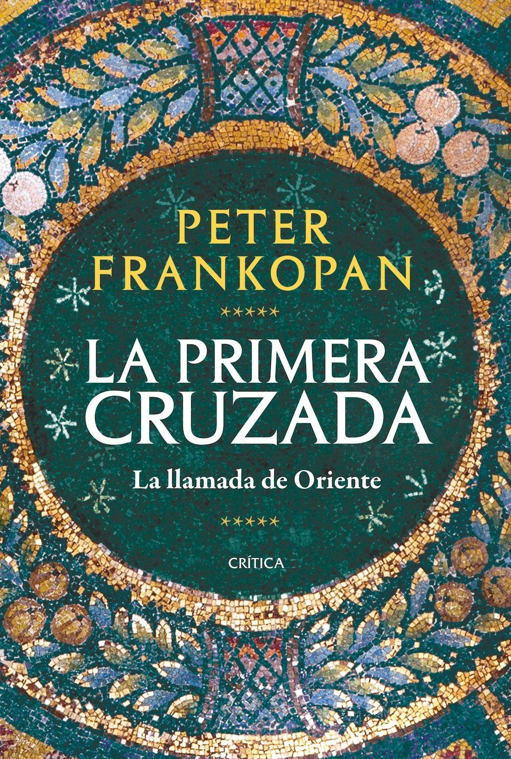 Libro La Primera Cruzada - Peter Frankopan-0