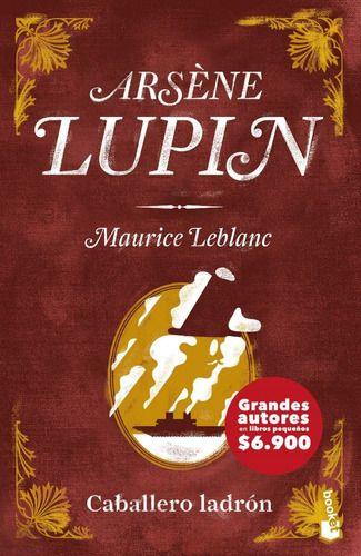 Arsène Lupin, Caballero Ladrón - Maurice Leblanc-0