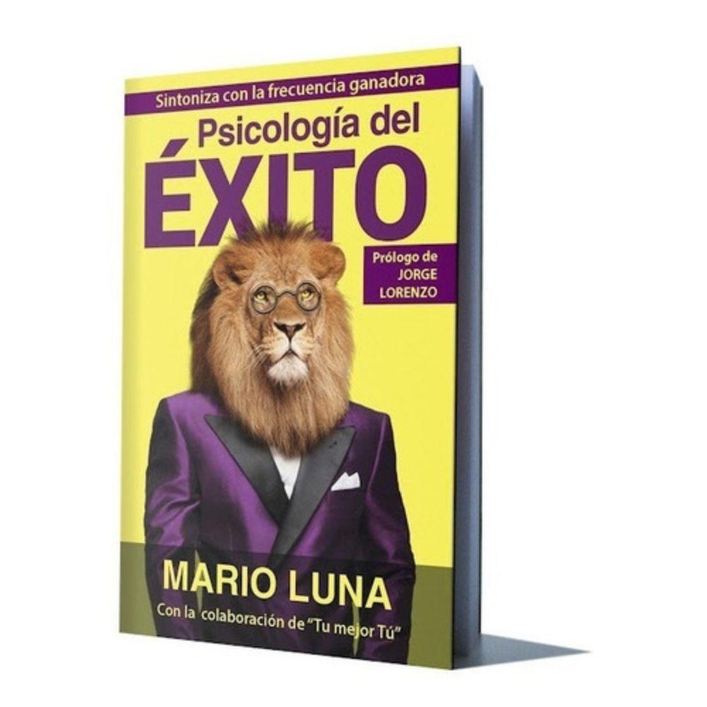 Libro Psicologia Del Exito  - Mario Luna-0