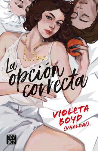 Libro La Opción Correcta - Violeta Boyd-0