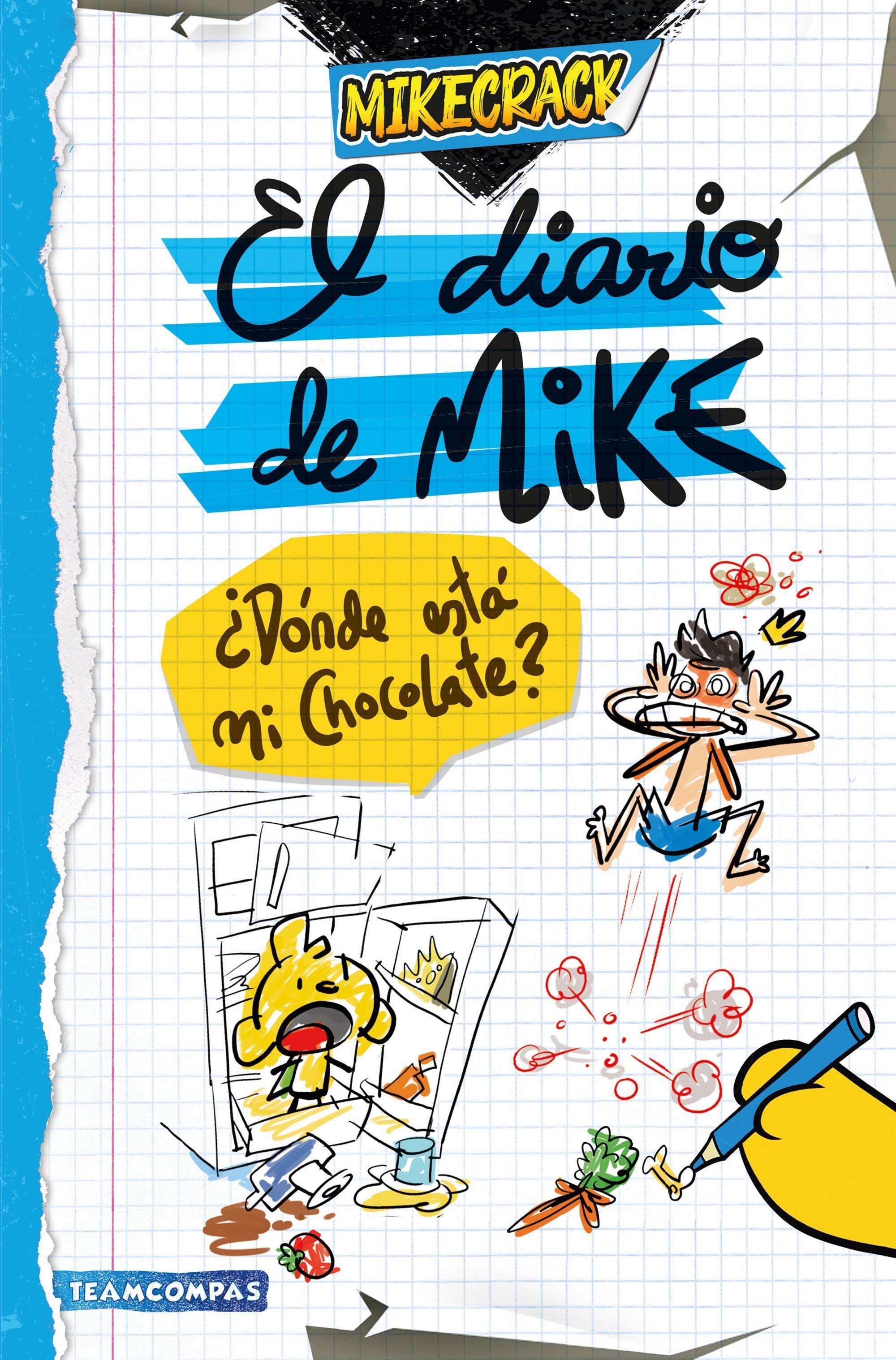 Libro Diario de Mike - Dónde está mi chocolate - Mikecrack-0