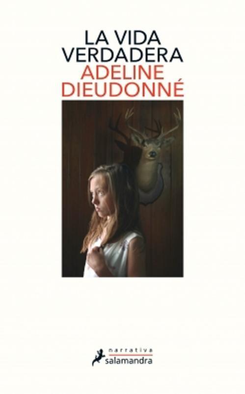 Libro La vida verdadera - Adeline Dieudonné-0