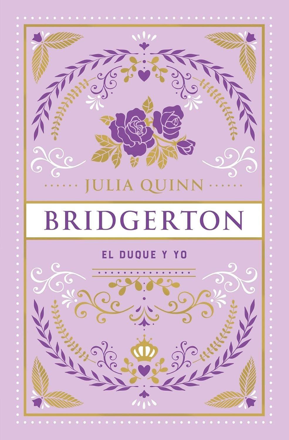 Libro El duque y yo - Ed especial - Julia Quinn-0