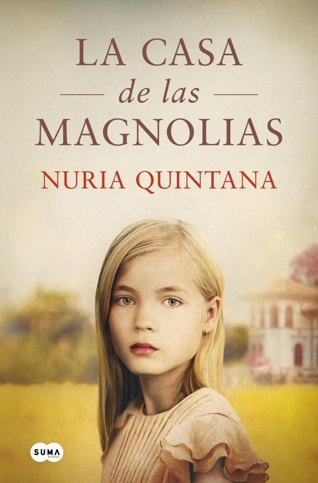 Libro La casa de las magnolias - Nuria Quintana-0