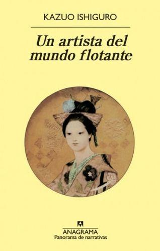 Un Artista Del Mundo Flotante - Ishiguro, Kazuo-0