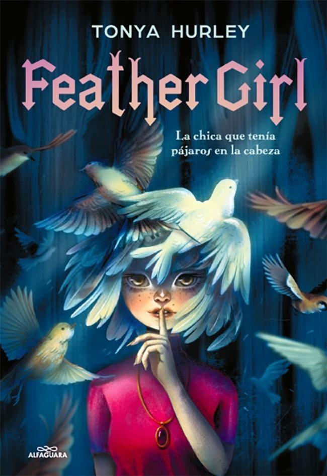 Libro Feather girl - Tonya Hurley-0