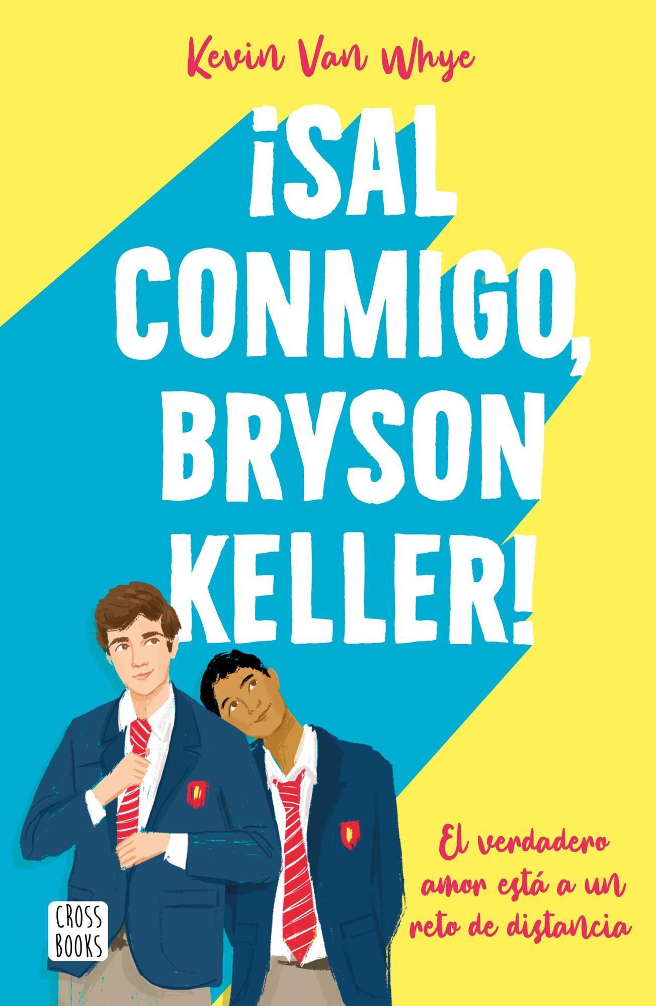 Libro ¡Sal conmigo, Bryson Keller! - Kevin van Whye-0