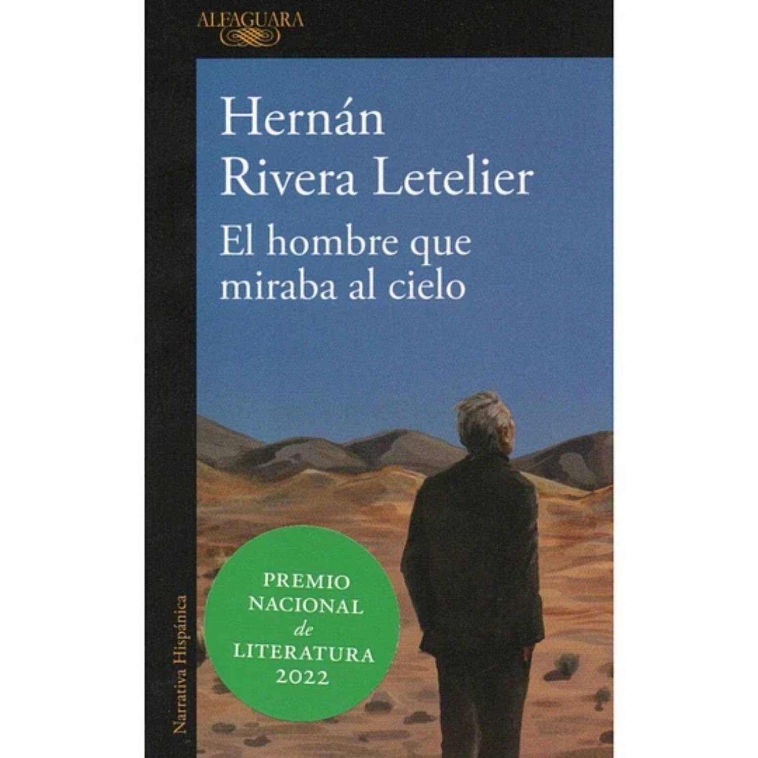 Libro El hombre que miraba al cielo - Hernán Rivera Letelier-0
