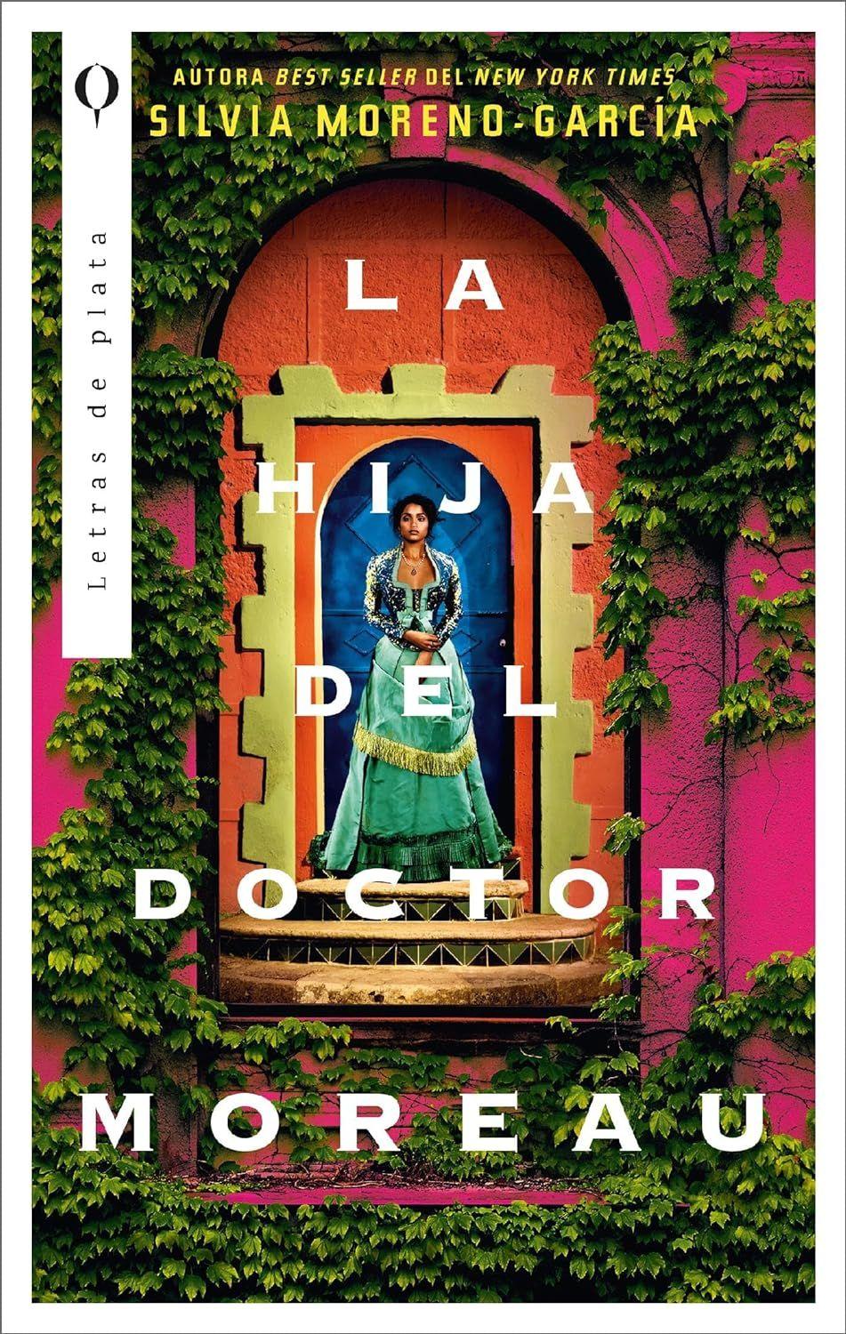 Libro La hija del doctor Moreau - Silvia Moreno-Garcia-0