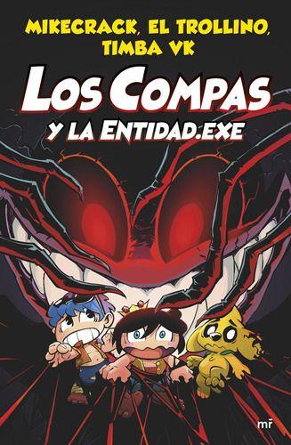 Los Compas Y La Entidad Exe - Mikecrack, El Trollino Y Timba-0