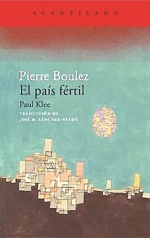 Libro El País Fértil - Boulez, Pierre-0