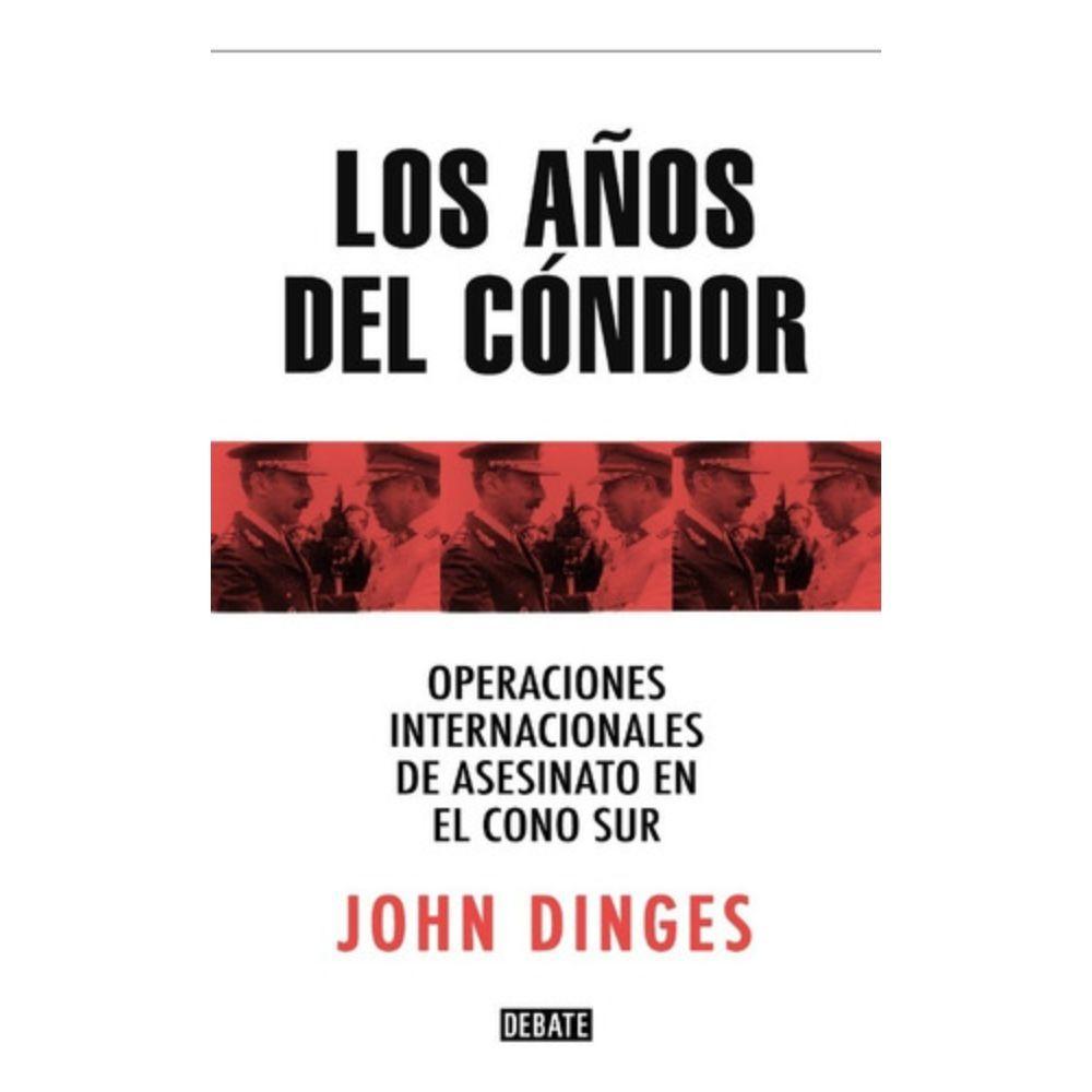 Los Años Del Cóndor - Dinges, John-0