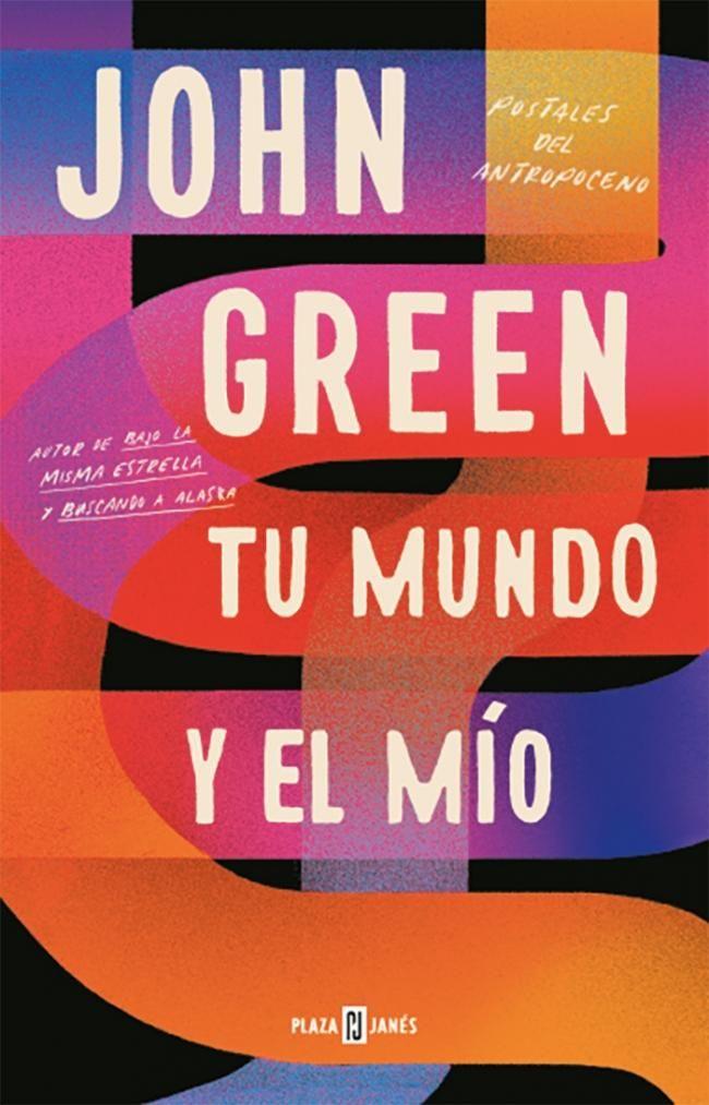 Libro Tu mundo y el mío - John Green-0