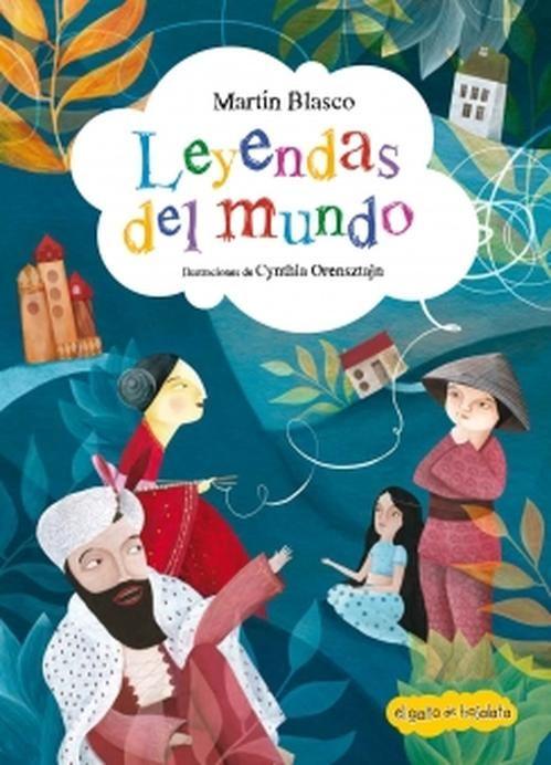 Libro Leyendas del mundo *atrapacuentos* - Martin Blasco-0