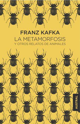 La Metamorfosis Y Otros Relatos De Animales - Franz Kafka --0