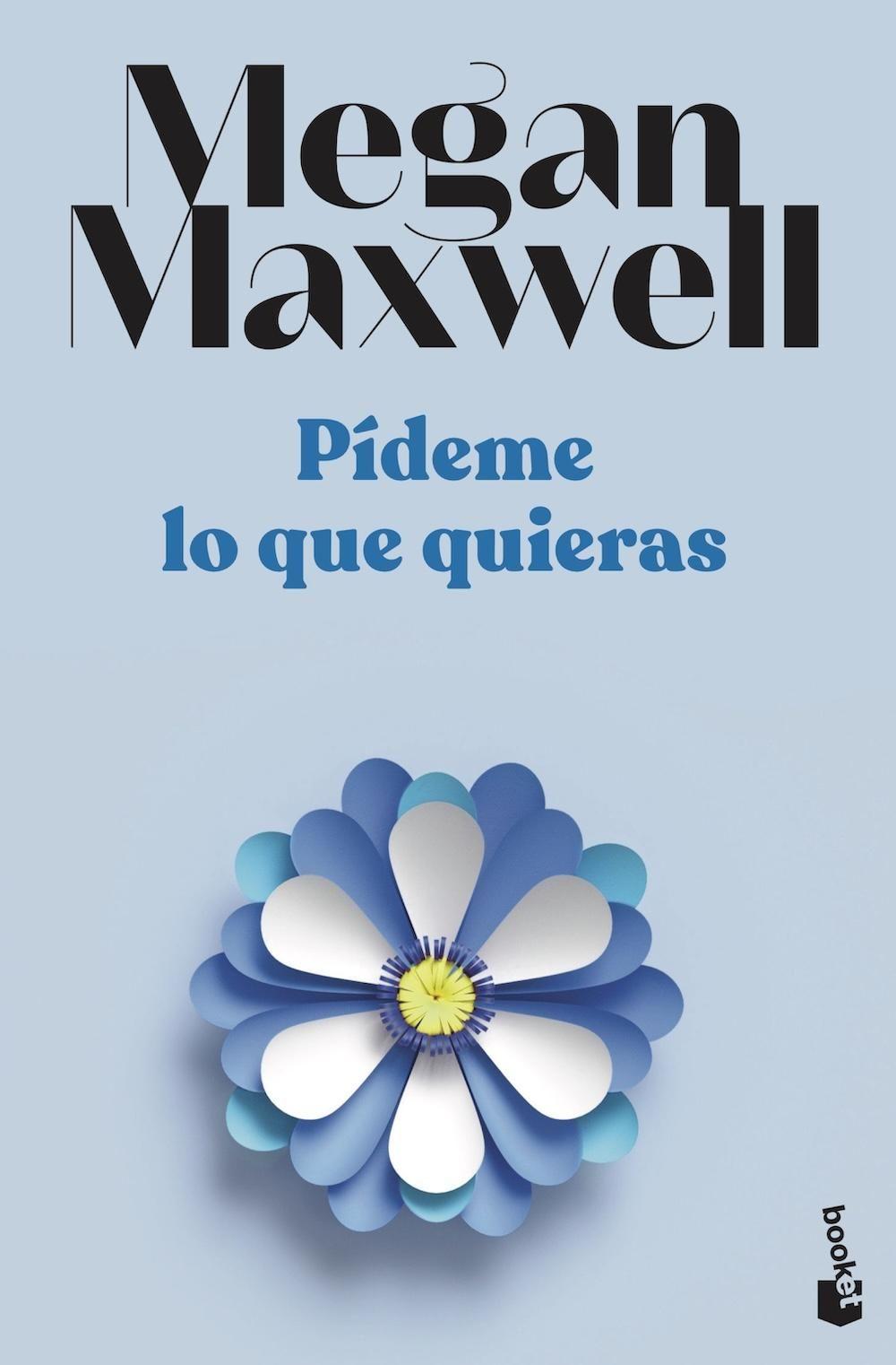 Pídeme lo que quieras - Megan Maxwell --0