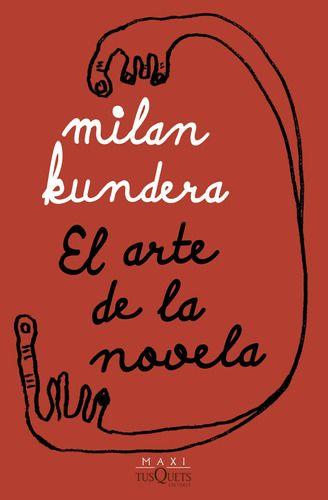 Libro El Arte De La Novela - Milan Kundera-1