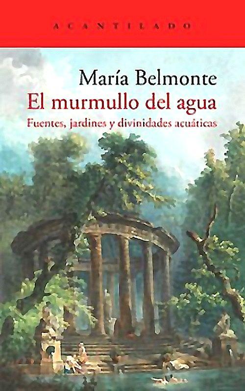 Libro El Murmullo Del Agua - Belmonte, María-0