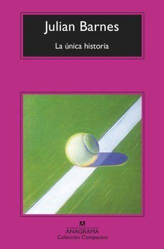 Libro La Unica Historia - Julian Barnes-0