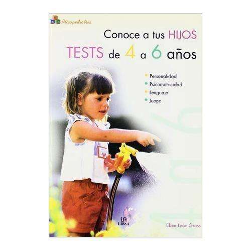 CONOCE A TUS HIJOS TEST DE 4 A 6-0