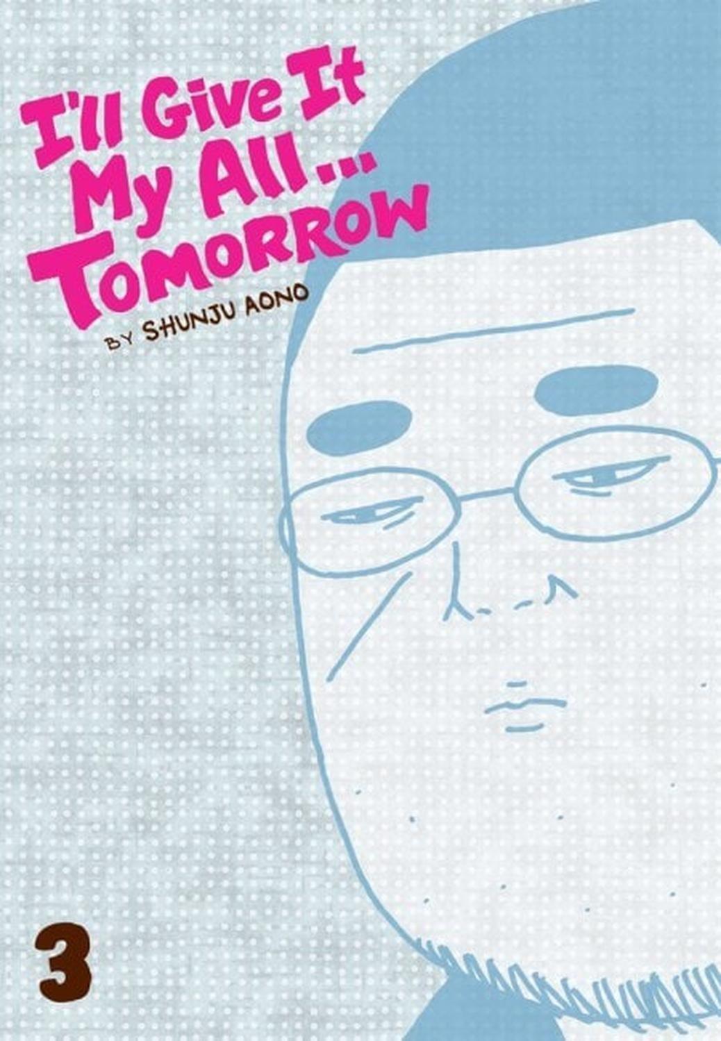 Manga I'll Give It My All... Tomorrow 03 (En Inglés) - USA-0