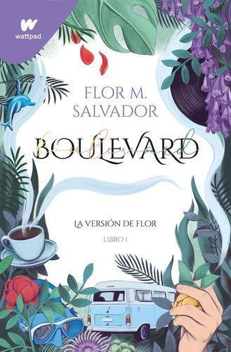 Boulevard Libro 1. La Version De Flor-0