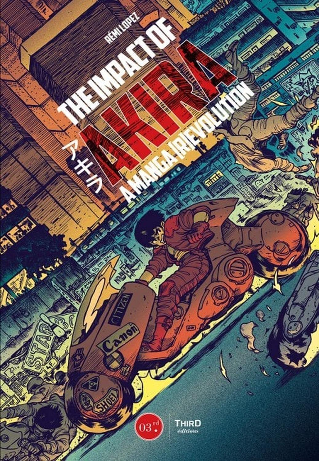 The Impact Of Akira - A (R)Evolution [Libro De Datos] (En Inglés) - USA-0